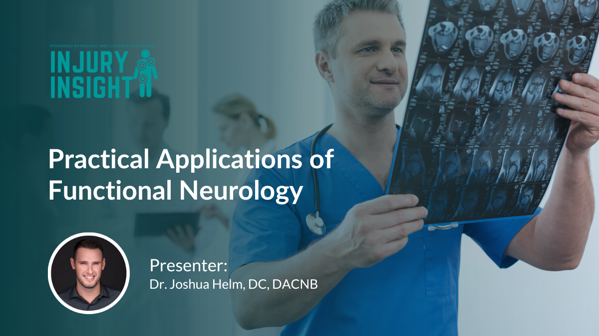 Practical Applications of Functional Neurology