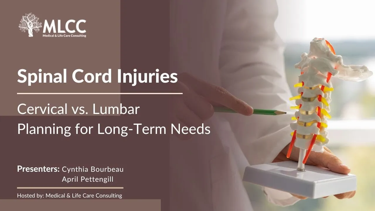 Spinal Cord Injuries Cervical vs. Lumbar Planning for Long Term Needs
