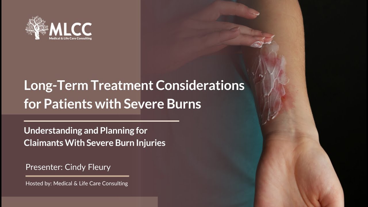 Long-Term Treatment Considerations for Patients with Severe Burns