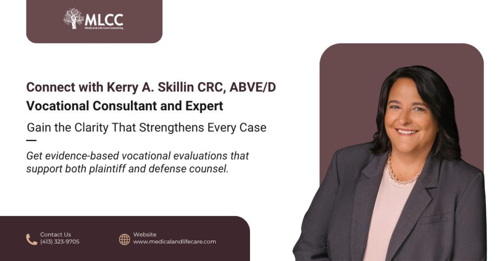 Kerry A. Skillin CRC, CVE, ABVE/D Vocational Consultant & Expert Witness